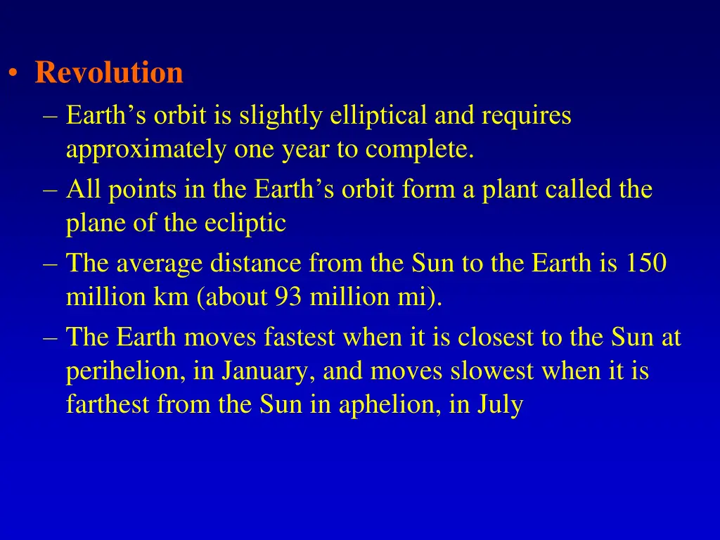 revolution earth s orbit is slightly elliptical