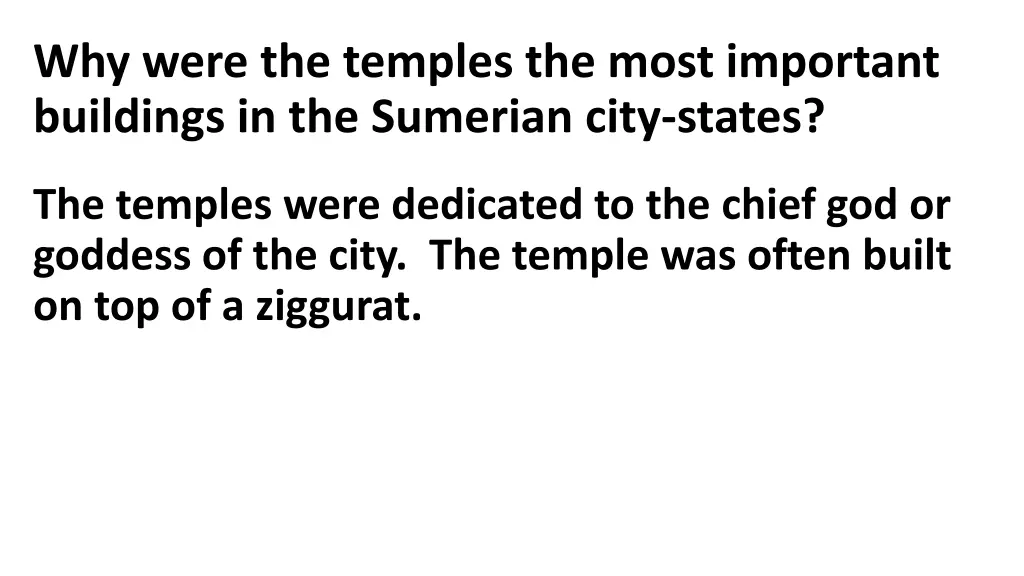 why were the temples the most important buildings