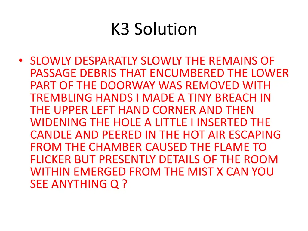 k3 solution