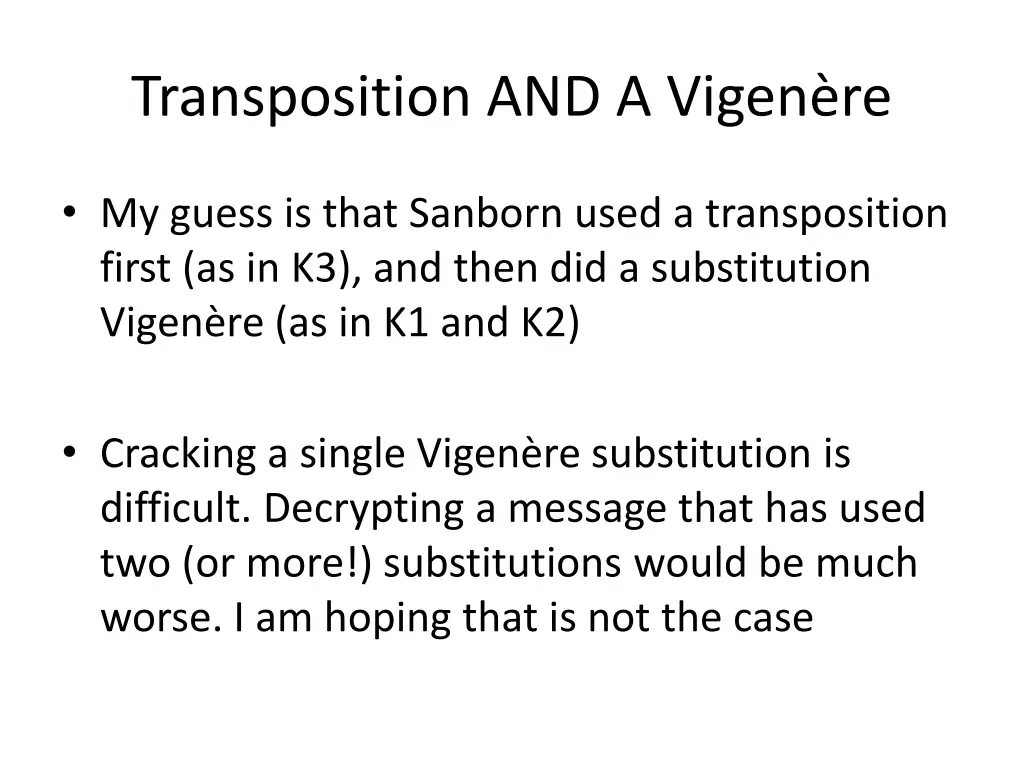 transposition and a vigen re