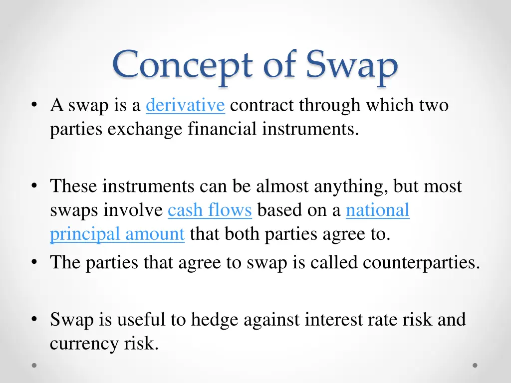 concept of swap a swap is a derivative contract