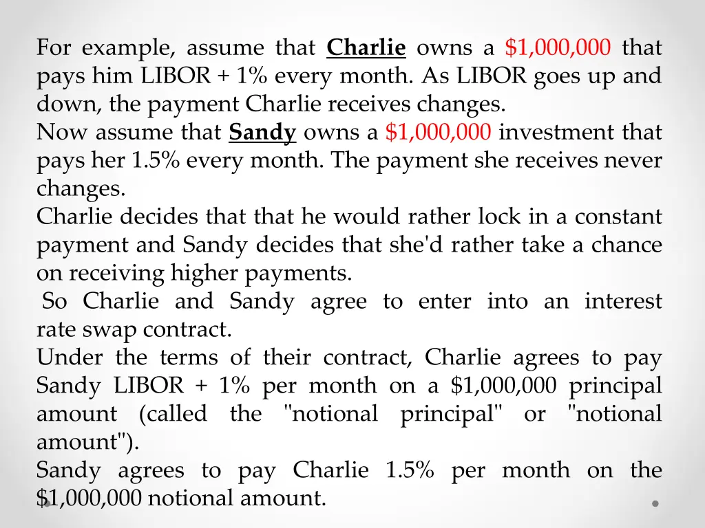 for example assume that charlie owns