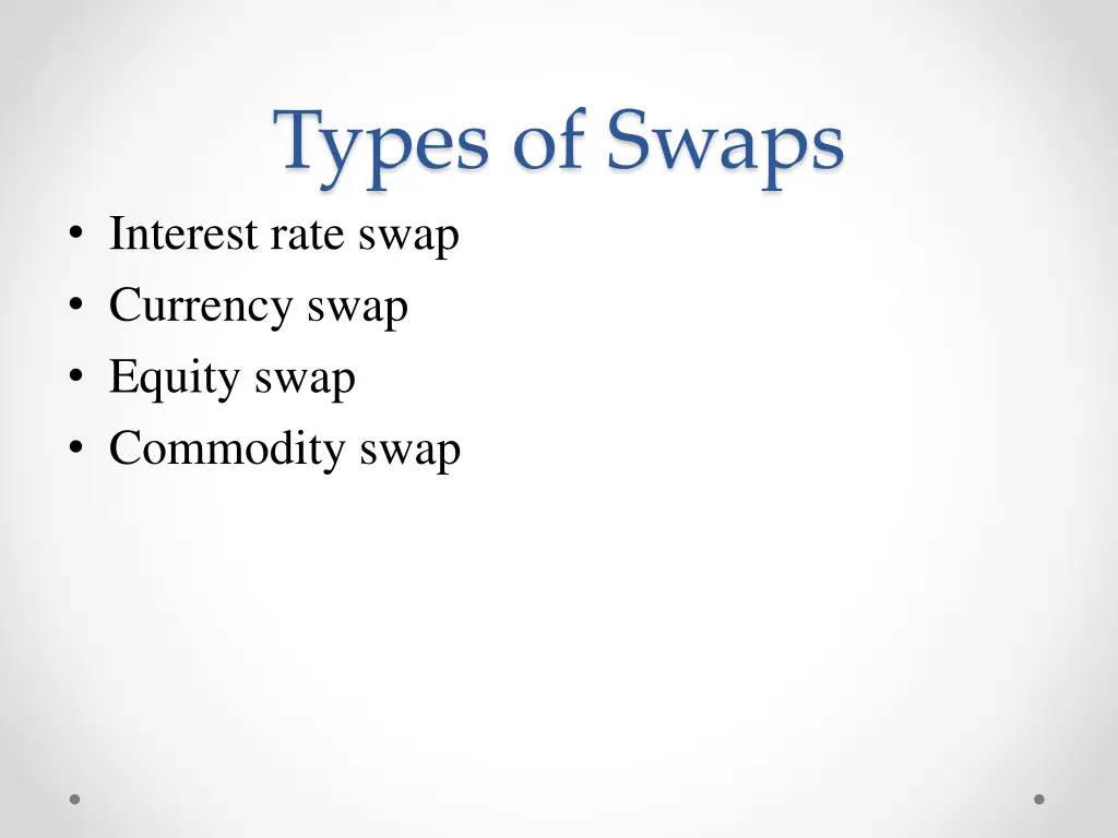 types of swaps interest rate swap currency swap