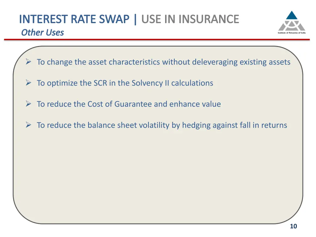 interest rate swap use in insurance other uses