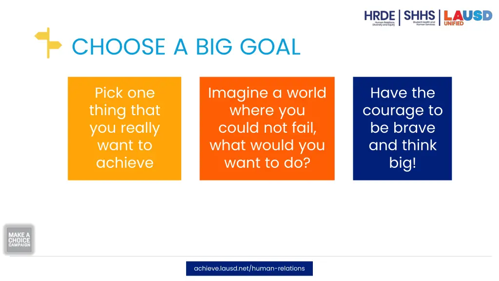 choose a big goal