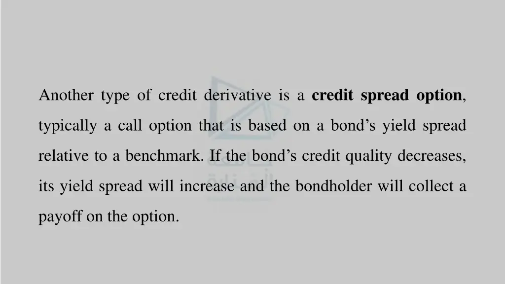 another type of credit derivative is a credit