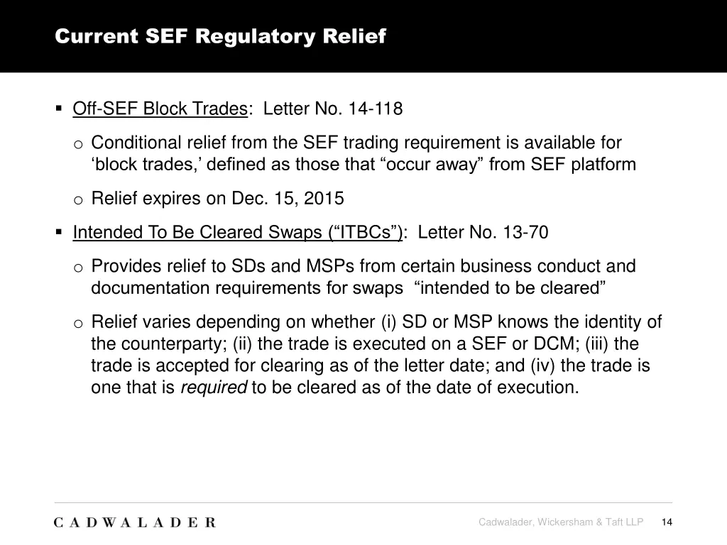 current sef regulatory relief