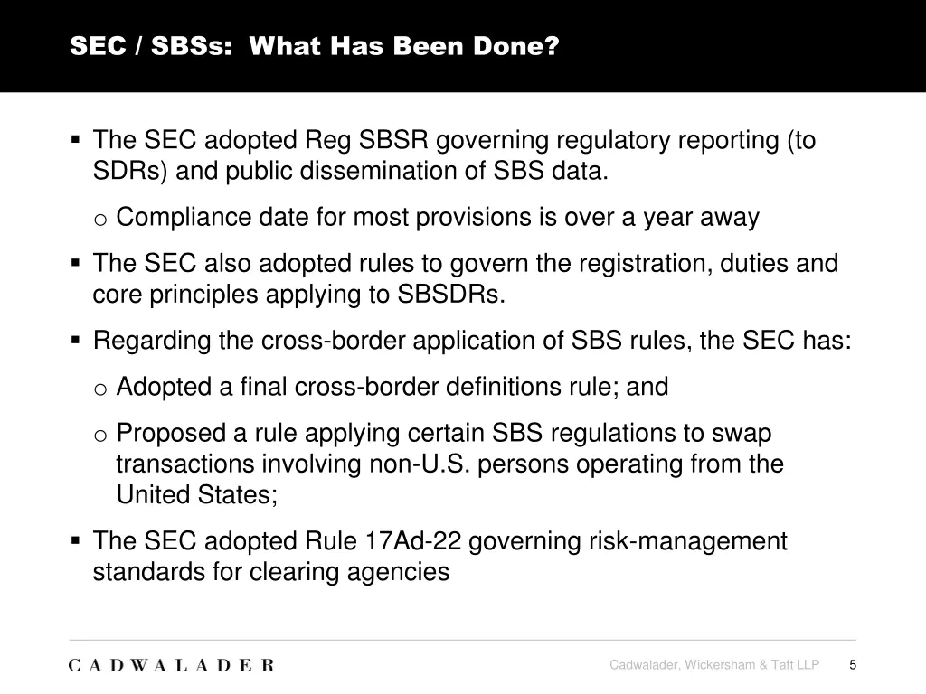 sec sbss what has been done