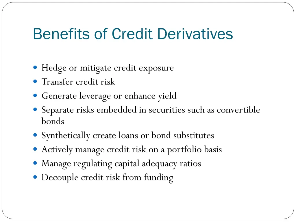 benefits of credit derivatives