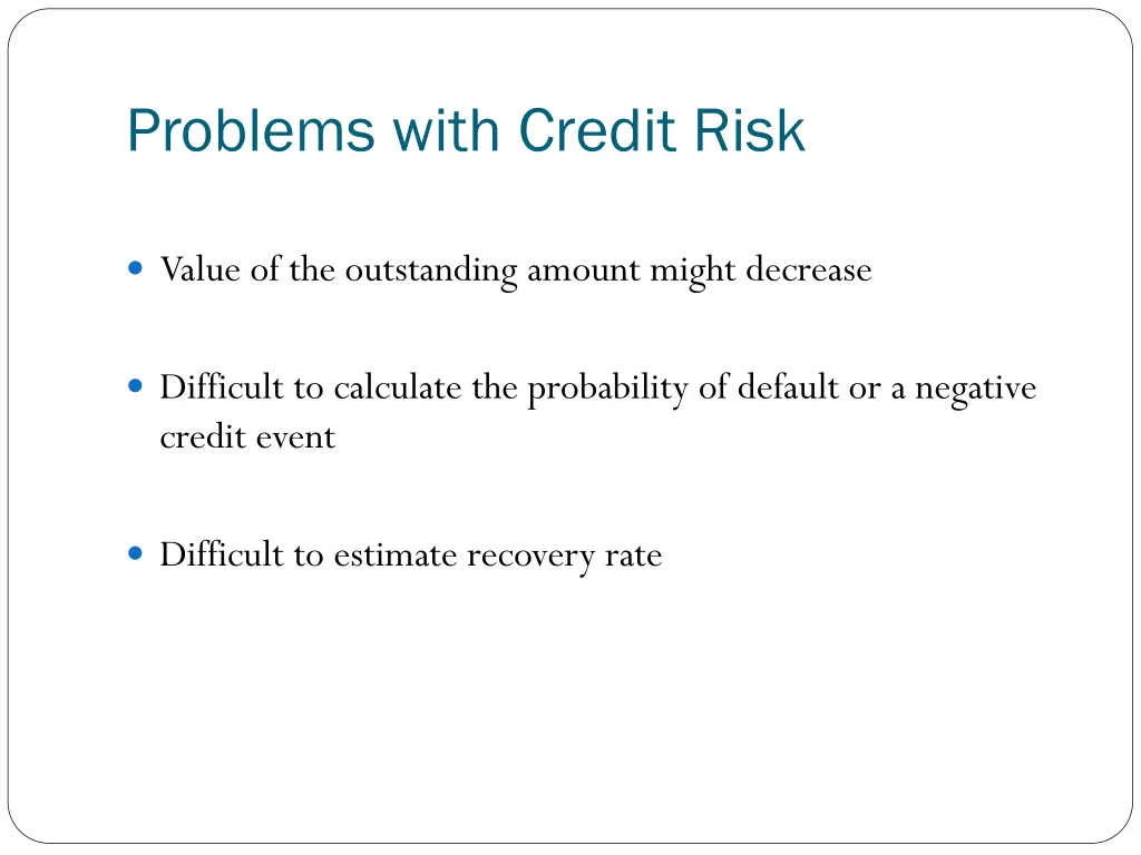 problems with credit risk