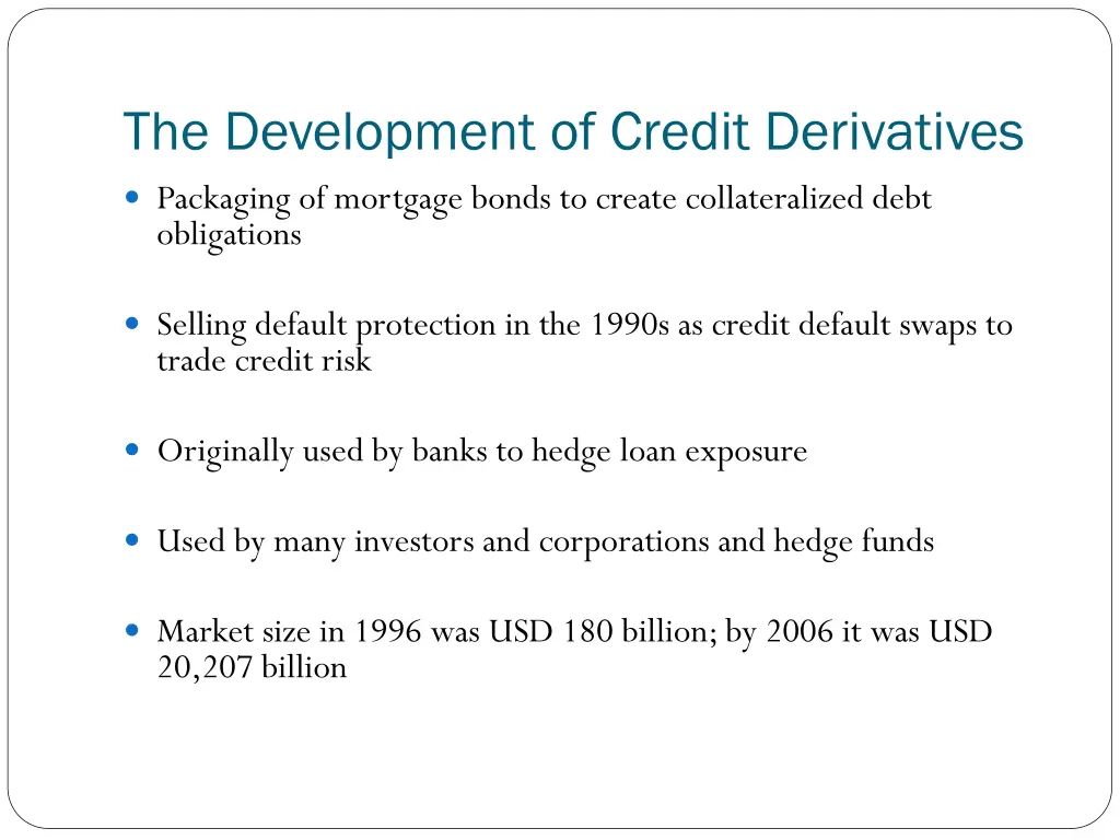 the development of credit derivatives