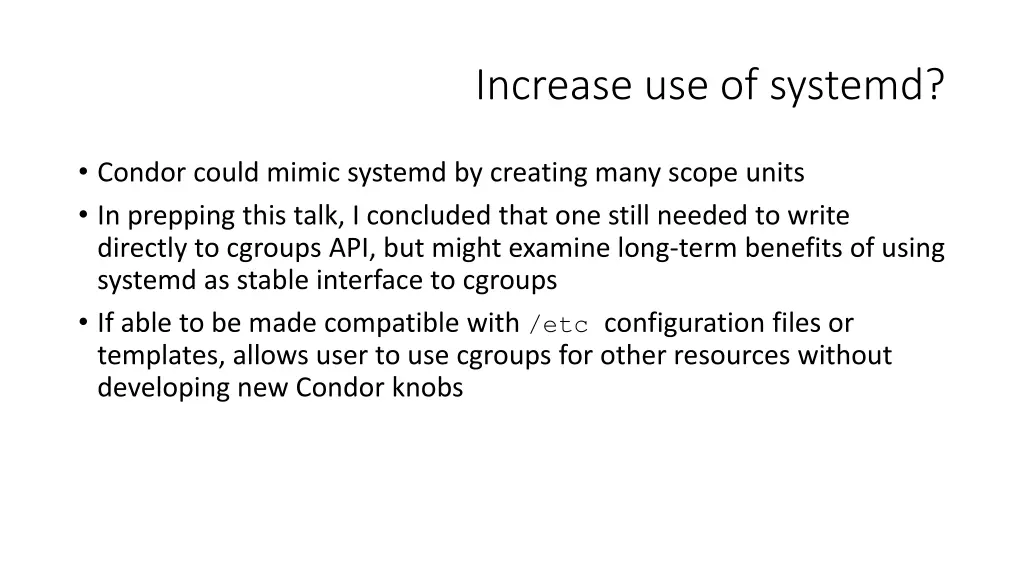 increase use of systemd