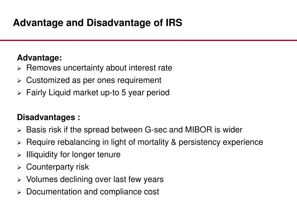 advantage and disadvantage of irs