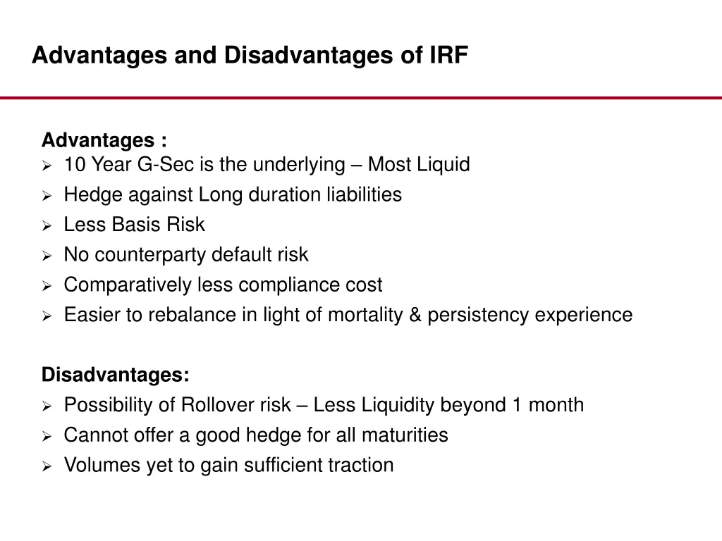 advantages and disadvantages of irf