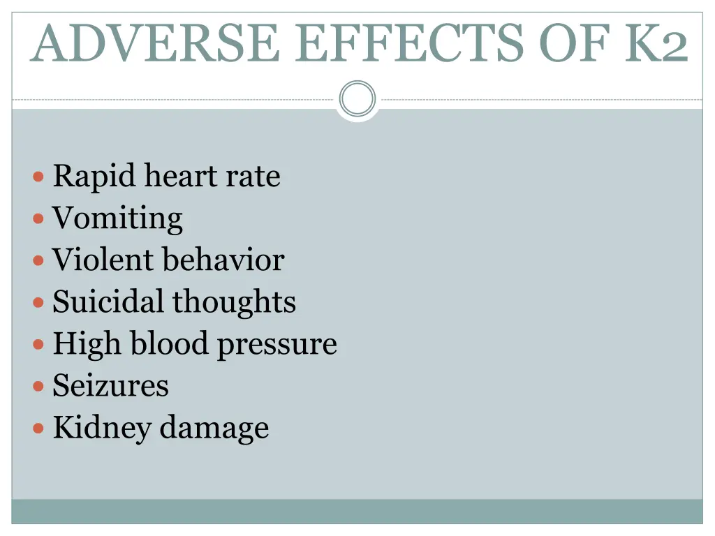 adverse effects of k2