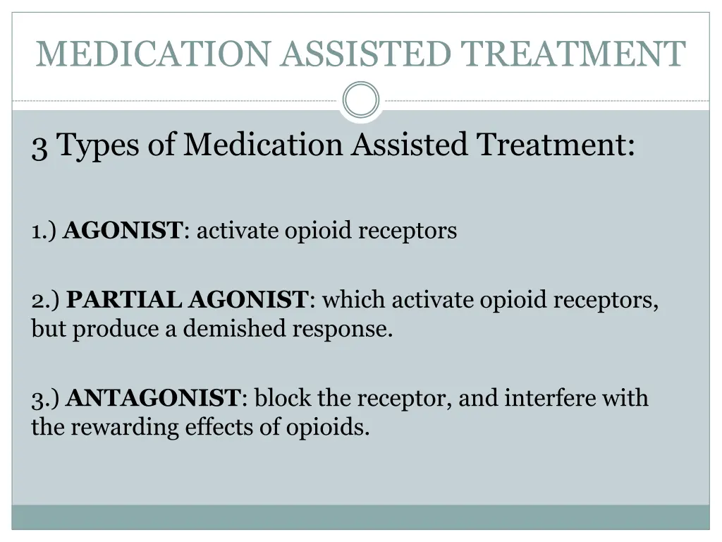 medication assisted treatment 1