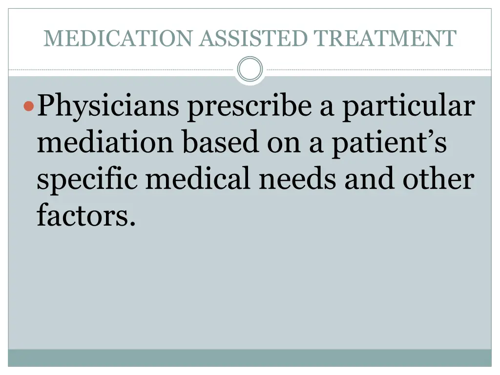 medication assisted treatment 2