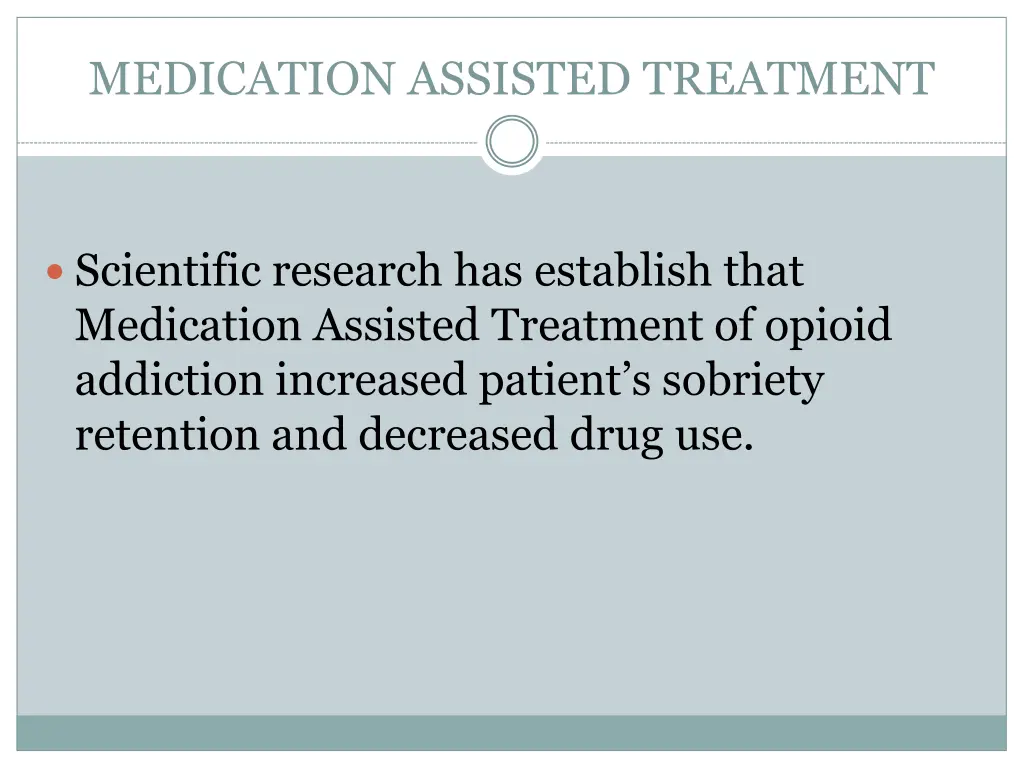 medication assisted treatment 7