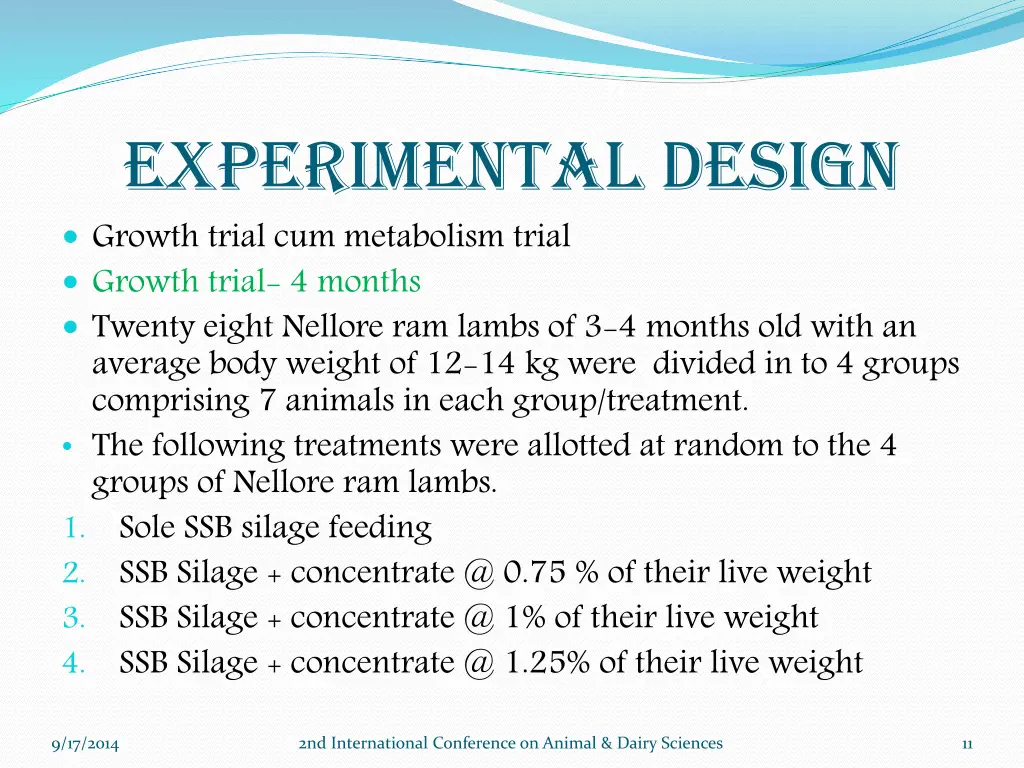 experimental design growth trial cum metabolism