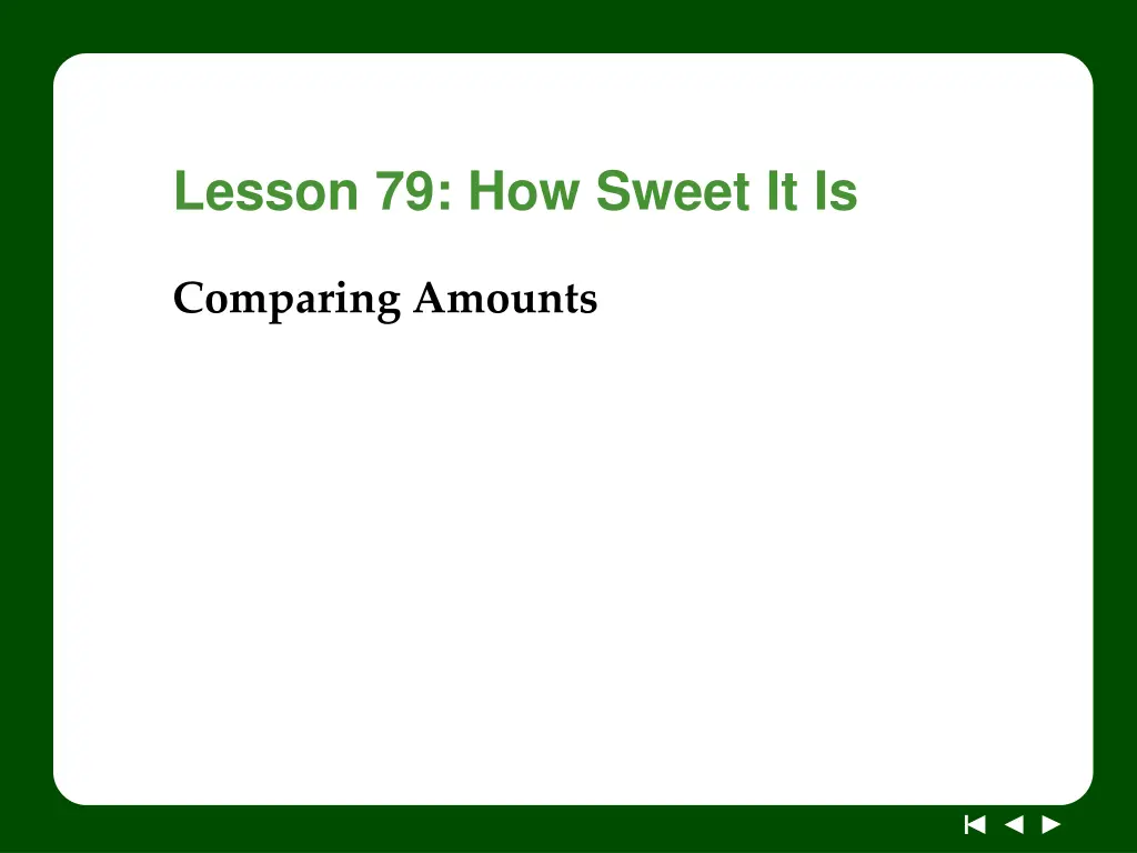 lesson 79 how sweet it is