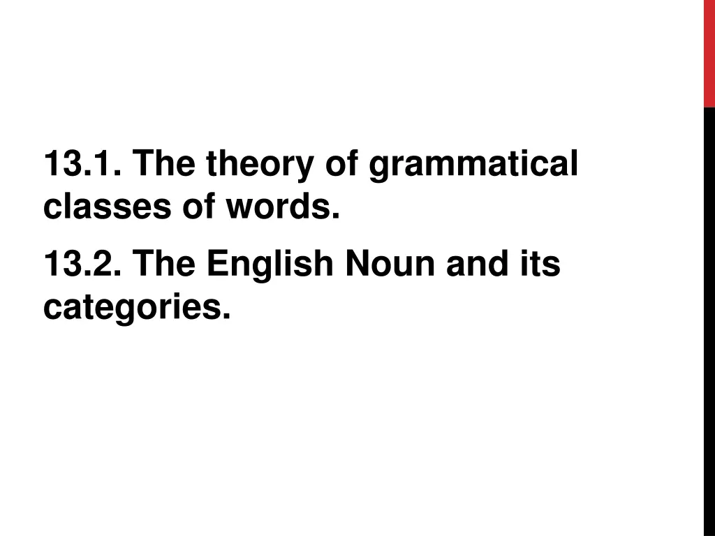 13 1 the theory of grammatical classes of words