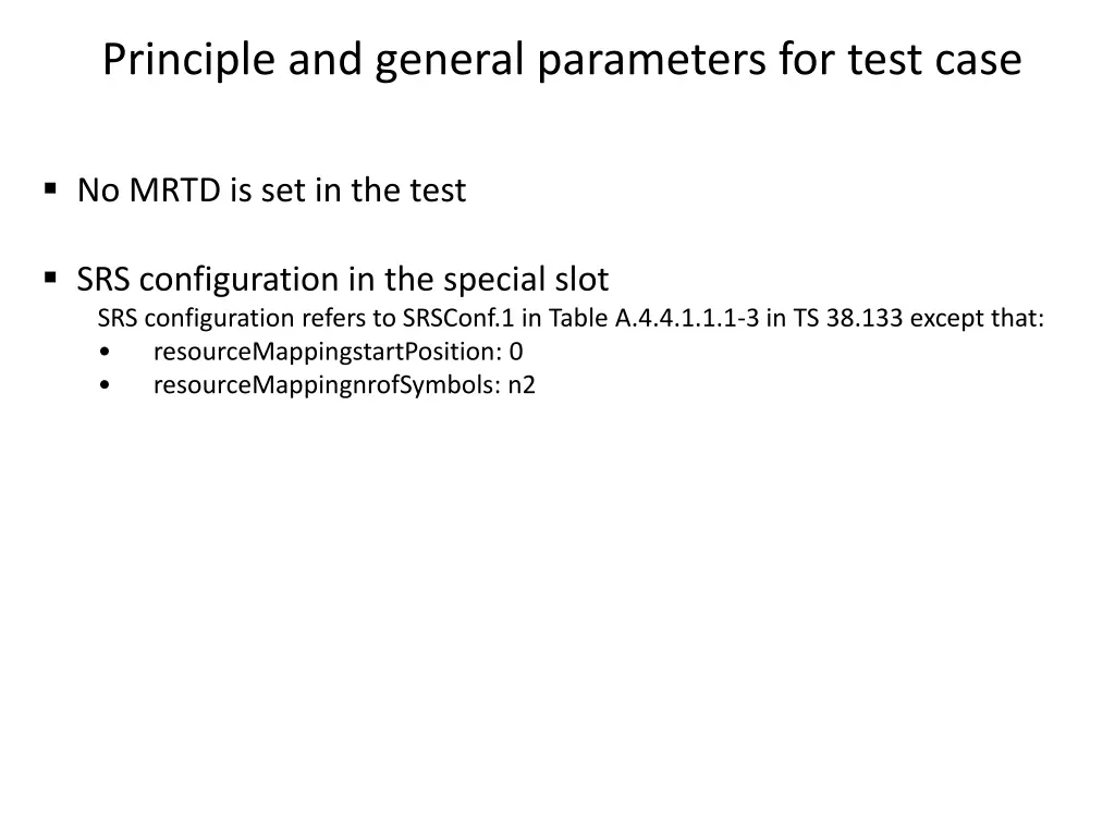 principle and general parameters for test case 1