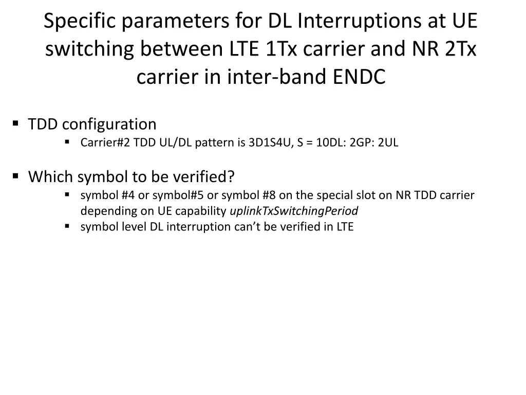 specific parameters for dl interruptions