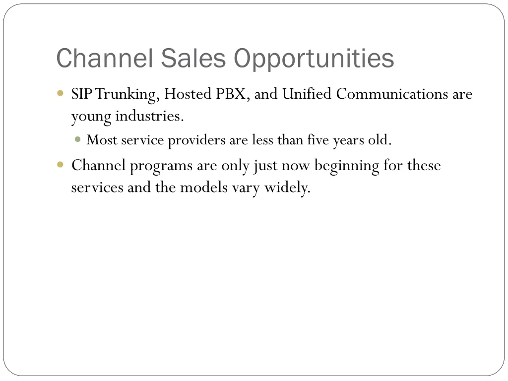 channel sales opportunities