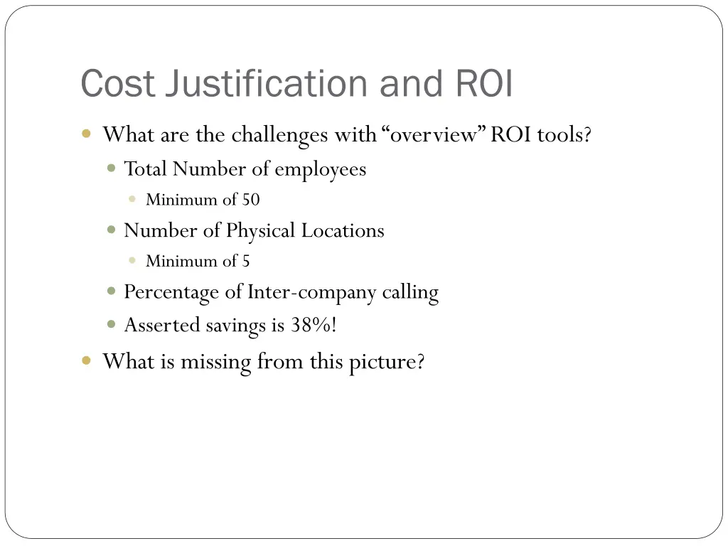 cost justification and roi 4