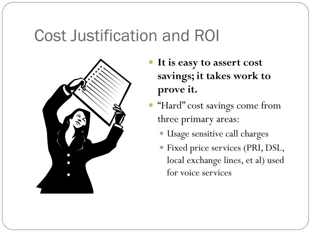 cost justification and roi