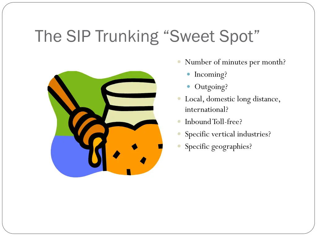 the sip trunking sweet spot 1