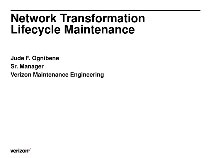 network transformation lifecycle maintenance