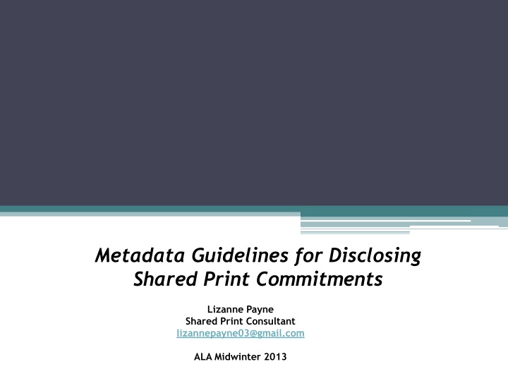 metadata guidelines for disclosing shared print