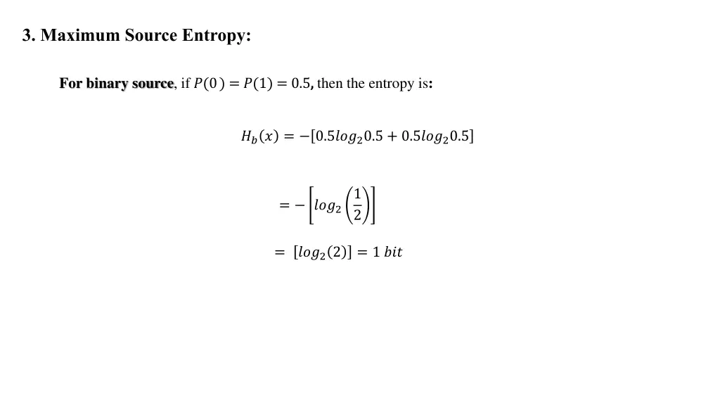 3 maximum source entropy