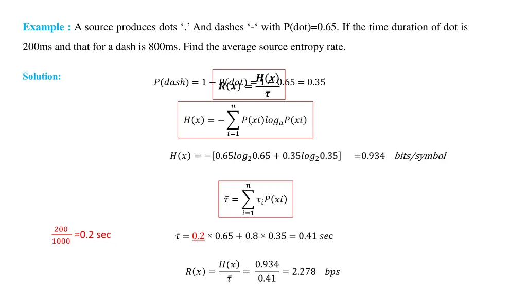 example a source produces dots and dashes with