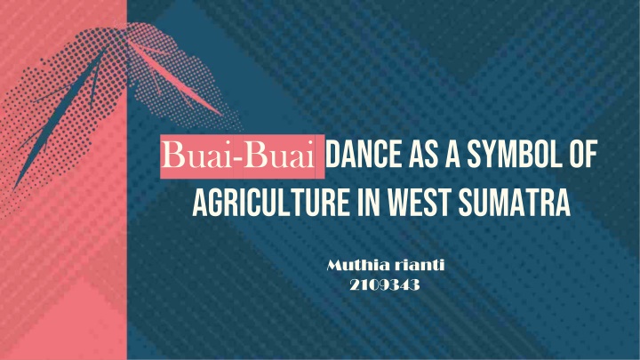 buai buai dance as a symbol of agriculture