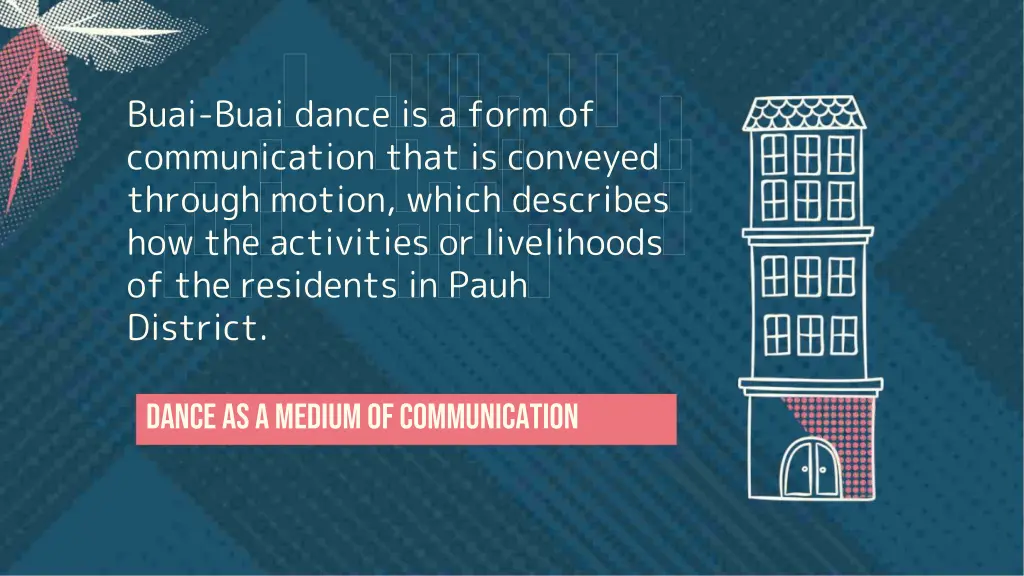 buai buai dance is a form of communication that