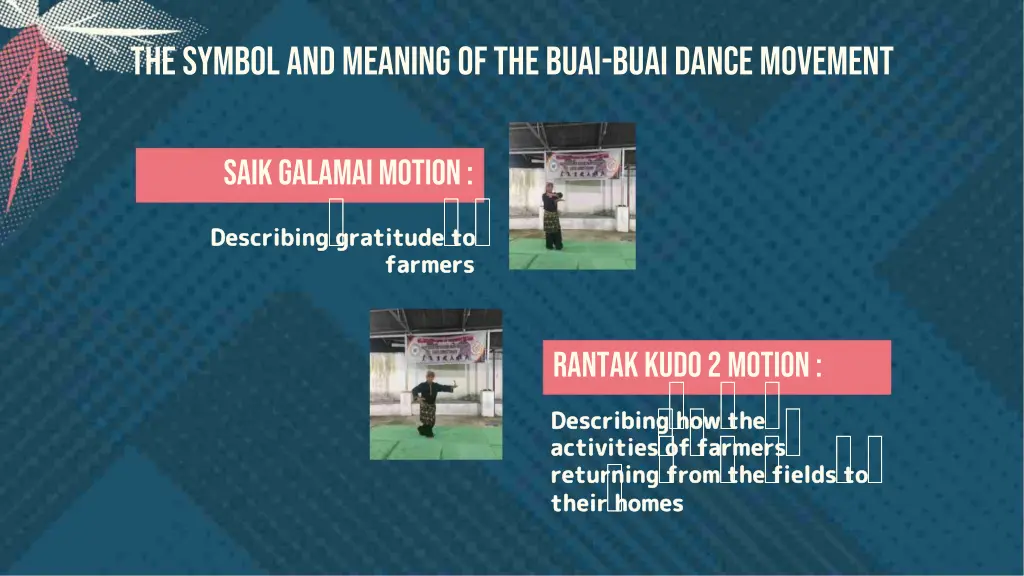 the symbol and meaning of the buai buai dance 3