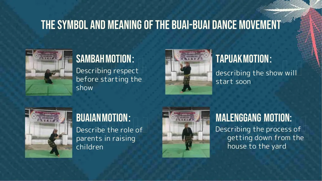 the symbol and meaning of the buai buai dance