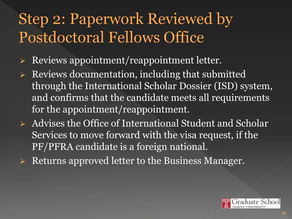 step 2 paperwork reviewed by postdoctoral fellows