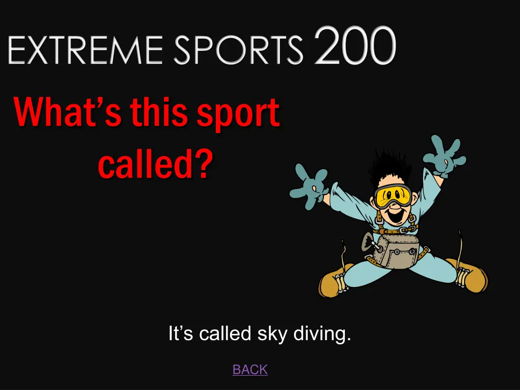 extreme sports 200 what s this sport called