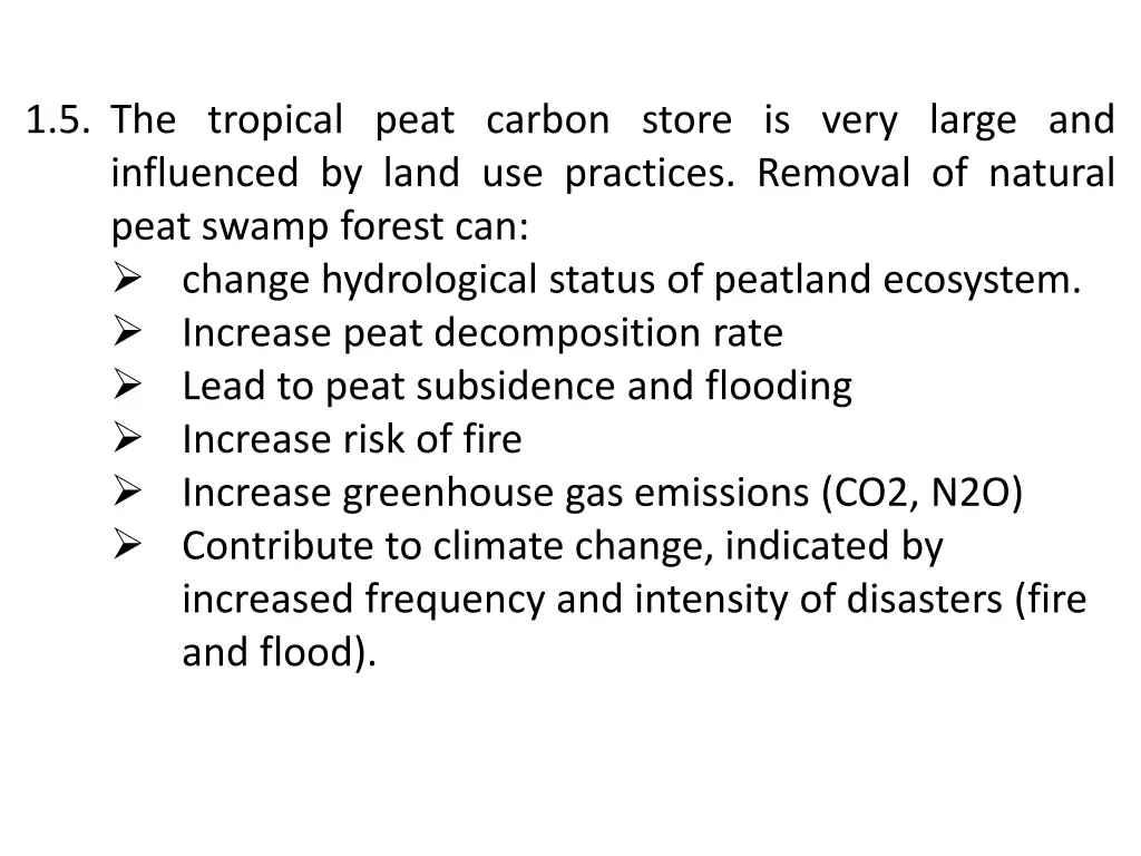 1 5 the tropical peat carbon store is very large