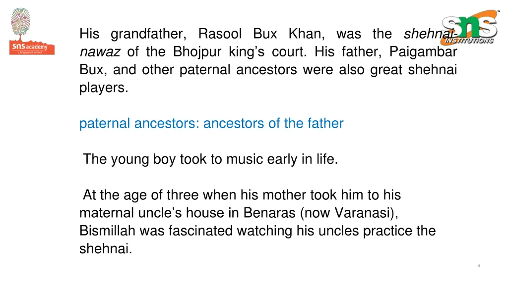 his grandfather rasool bux khan was the shehnai