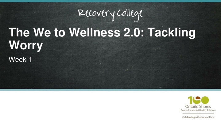 the we to wellness 2 0 tackling worry