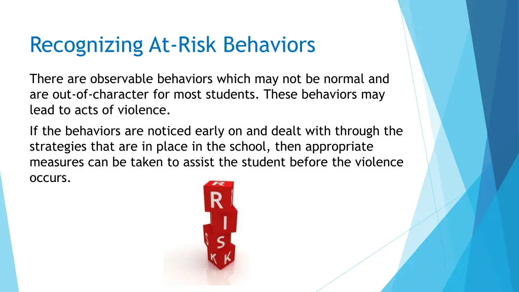 recognizing at risk behaviors