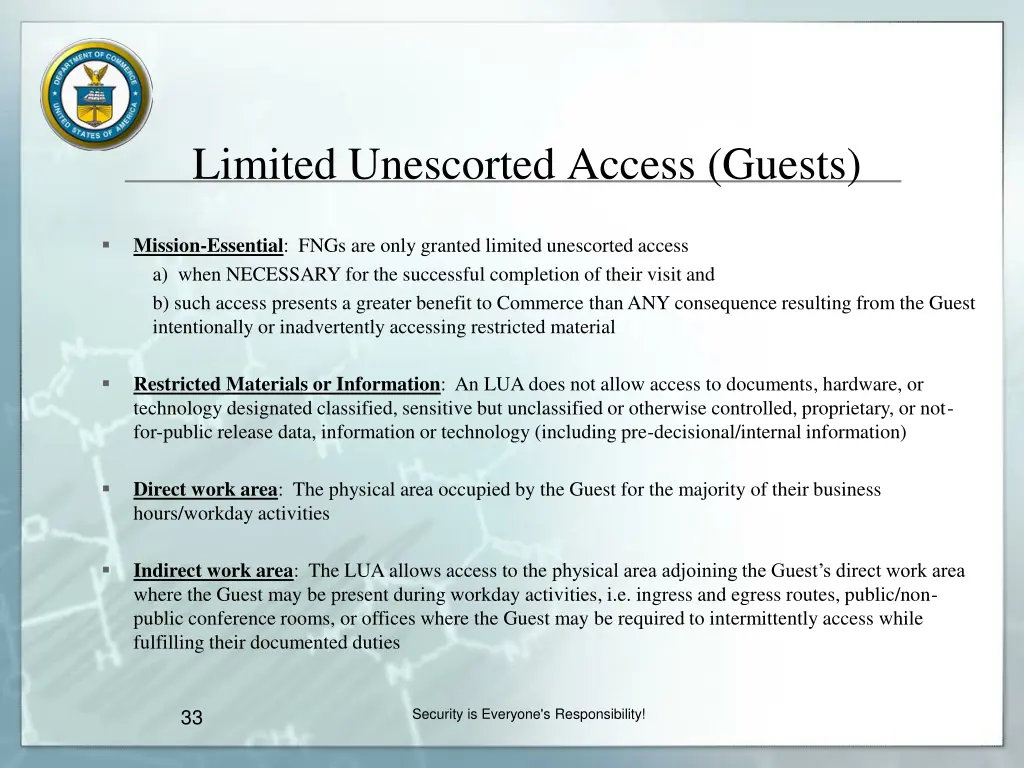 limited unescorted access guests 1