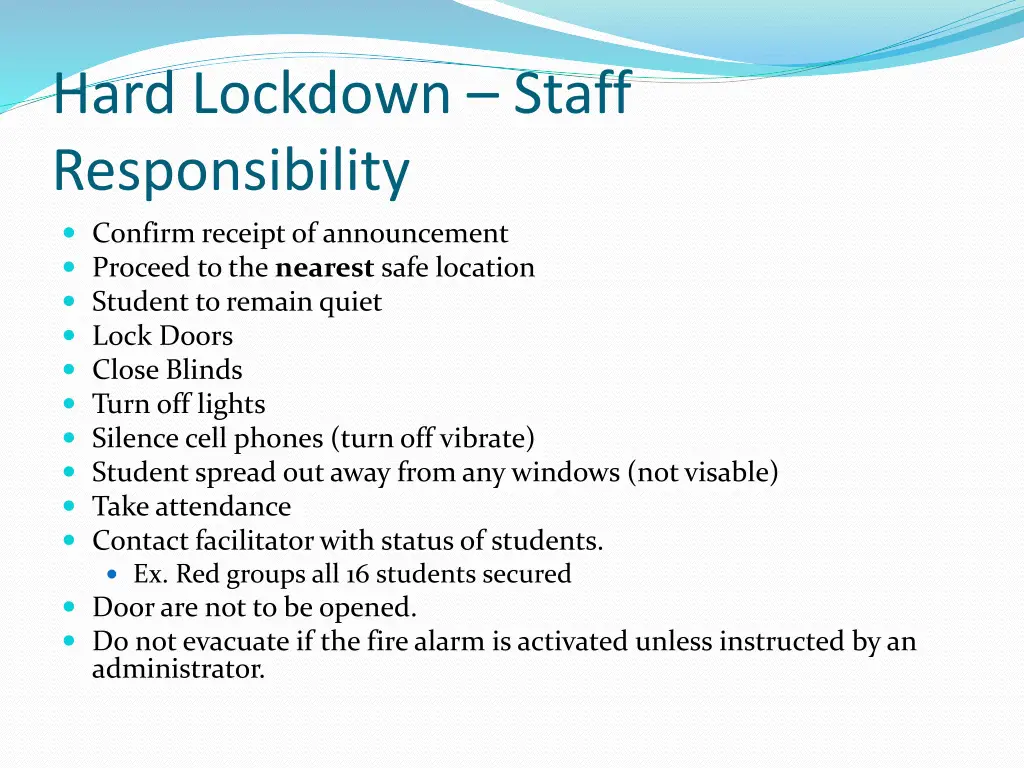 hard lockdown staff responsibility