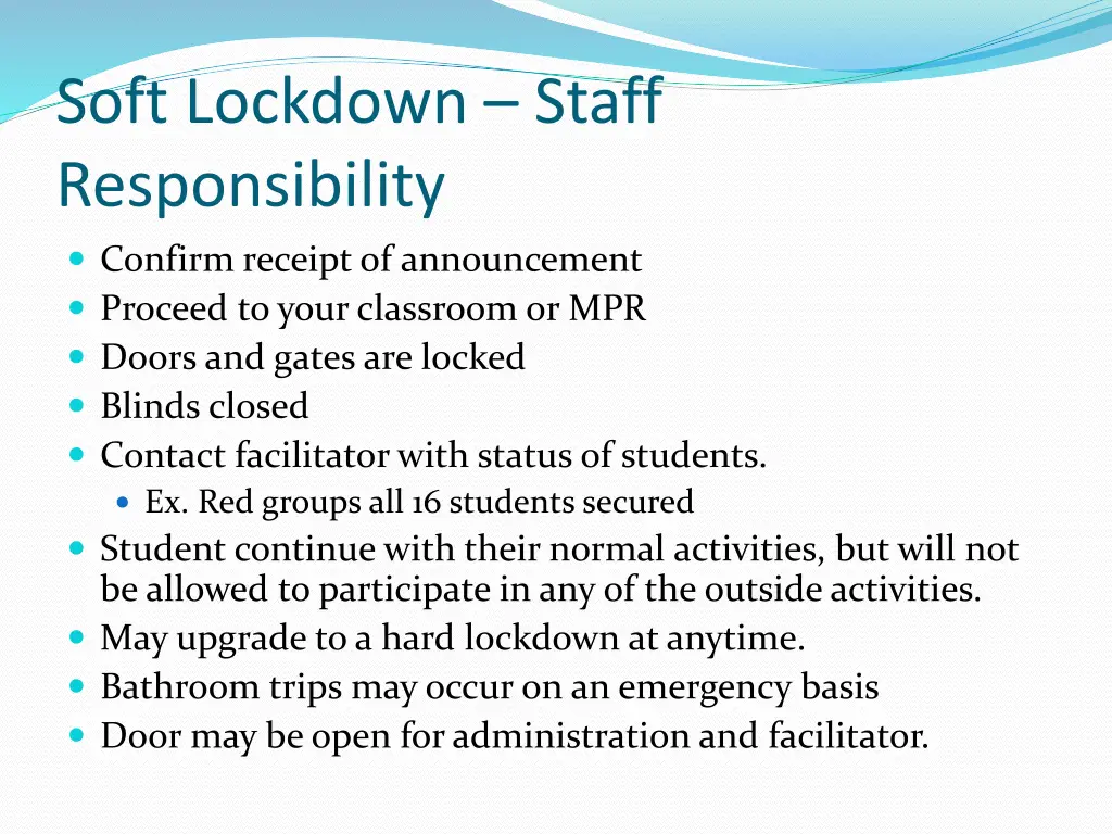 soft lockdown staff responsibility