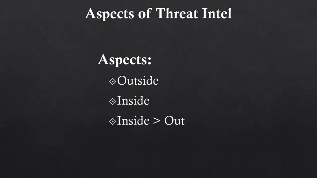 aspects of threat intel