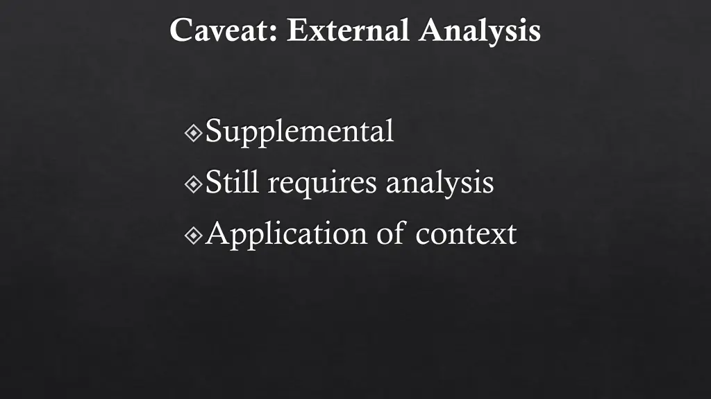 caveat external analysis